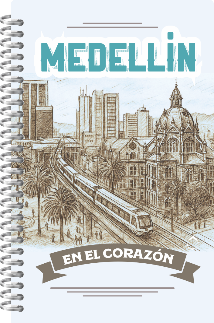 Cuaderno: Medellín en el Corazón